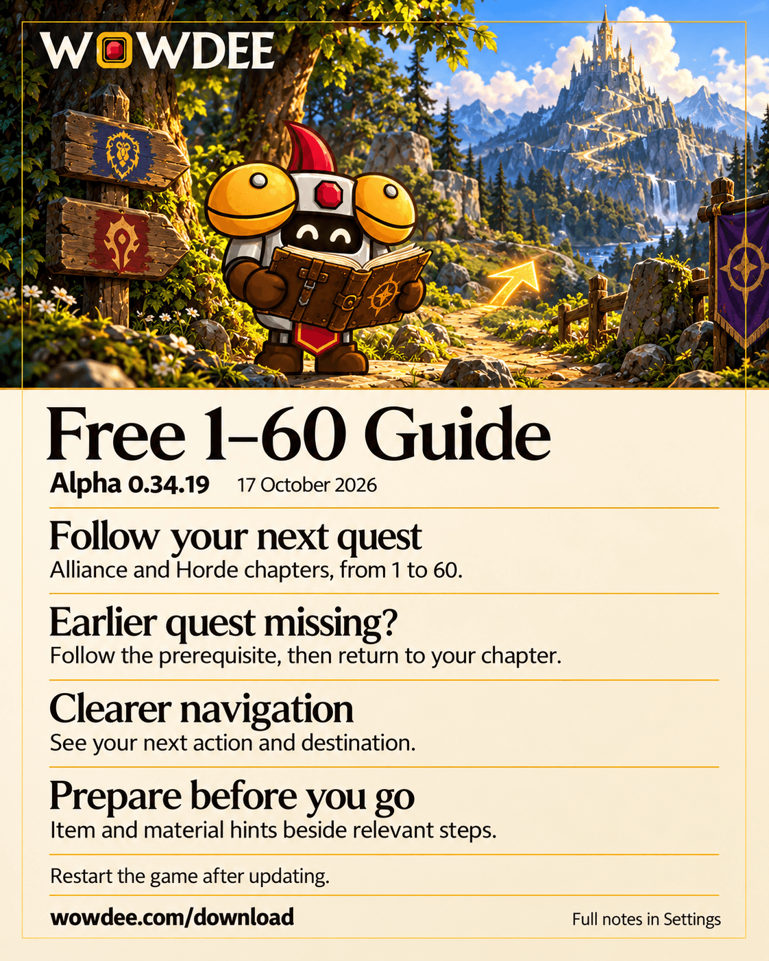 Wowdee Alpha 0.34.19: Free 1–60 Guide. Alliance and Horde chapters, prerequisite recovery, clearer navigation, and quest item and material hints. Dee holds a journal beside a woodland trail. Restart the game after updating.